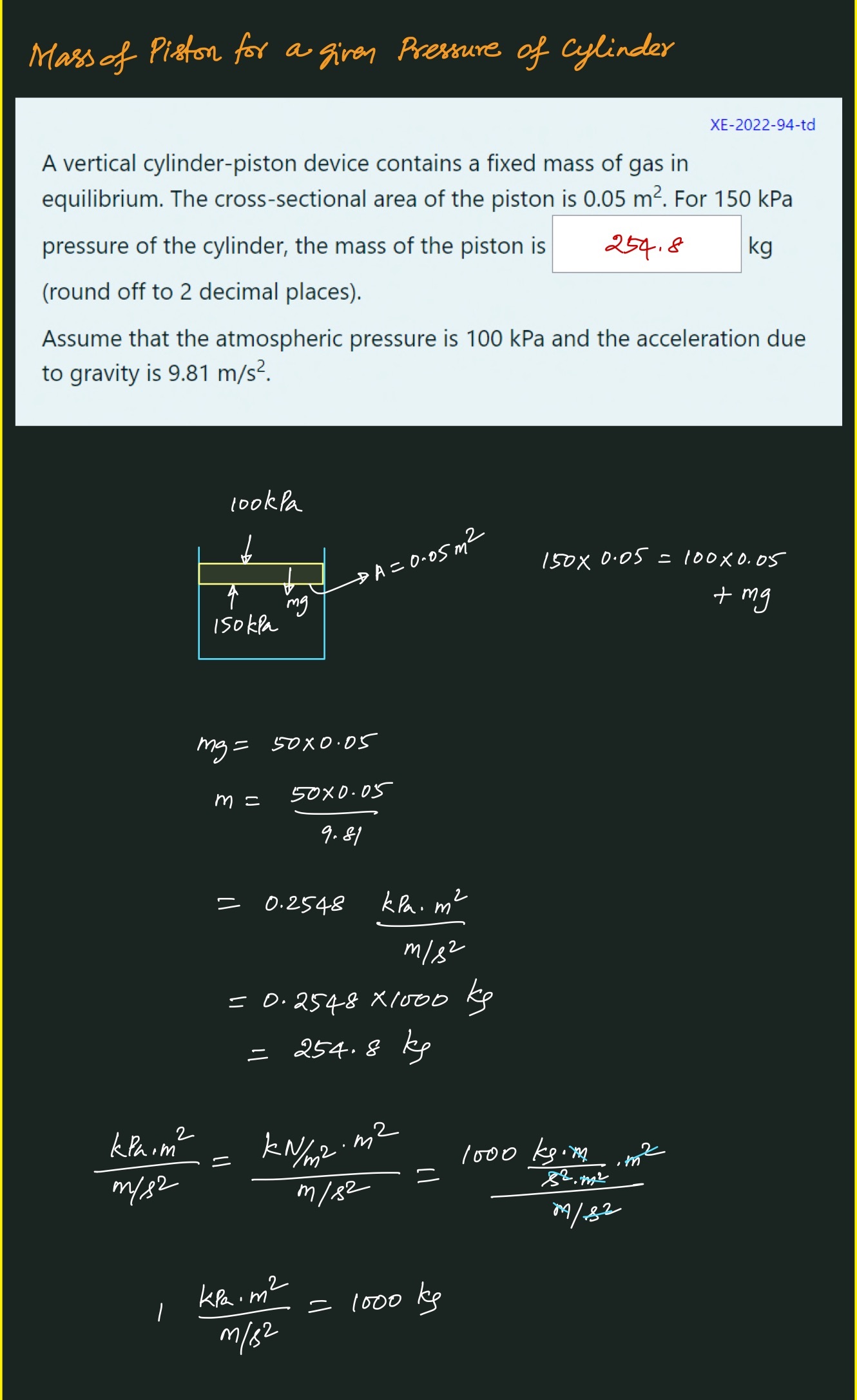 Thermodynamics Video Lectures Mass of Piston for a given Pressure of
